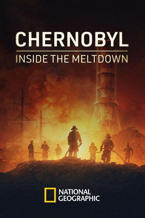 Chernobyl: Inside The Meltdown izle - Dizipal afişi