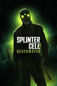 Splinter Cell: Deathwatch izle - Dizipal afişi